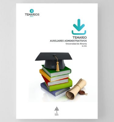 Temario Auxiliares Administrativos Universidad de Almería 2021