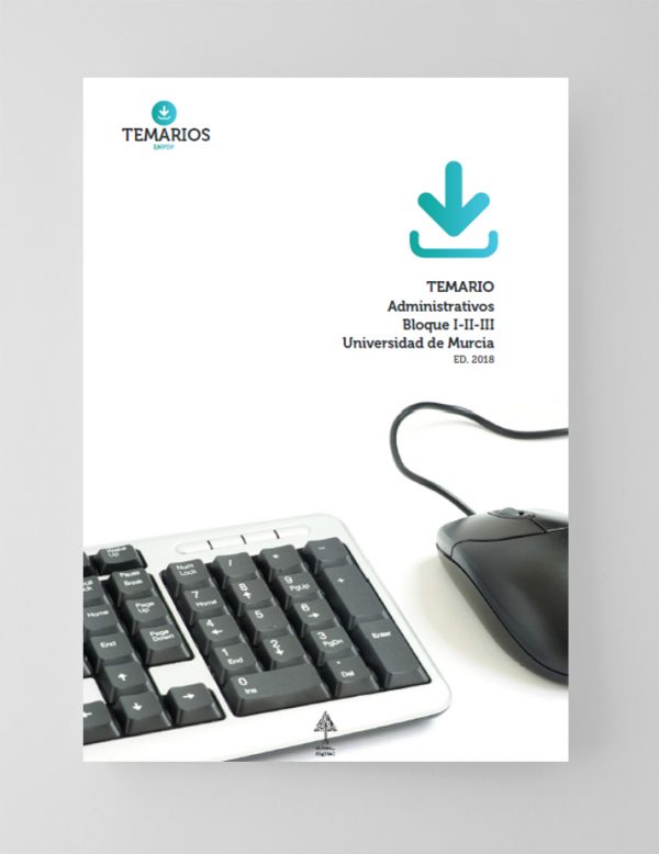 Temario Administrativos Universidad Murcia Bloque 1, 2 y 3 - Temarios PDF