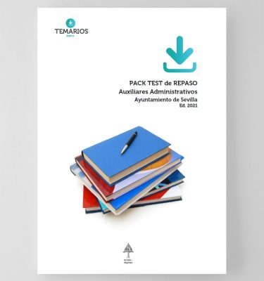 Pack Test Auxiliares Administrativos - Ayuntamiento de Sevilla 2021