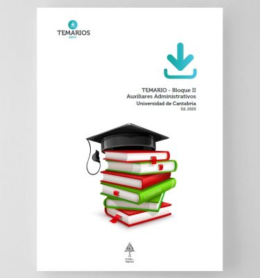 Temario Auxiliares Administrativos - Universidad de Cantabria 2020 - Bloque 2