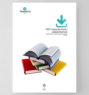 Test Administrativos Universidad Complutense de Madrid 2021 - Parte 2