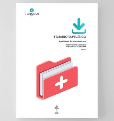 Temario Específico Auxiliares Administrativos Instituciones Sanitarias Comunidad Valenciana