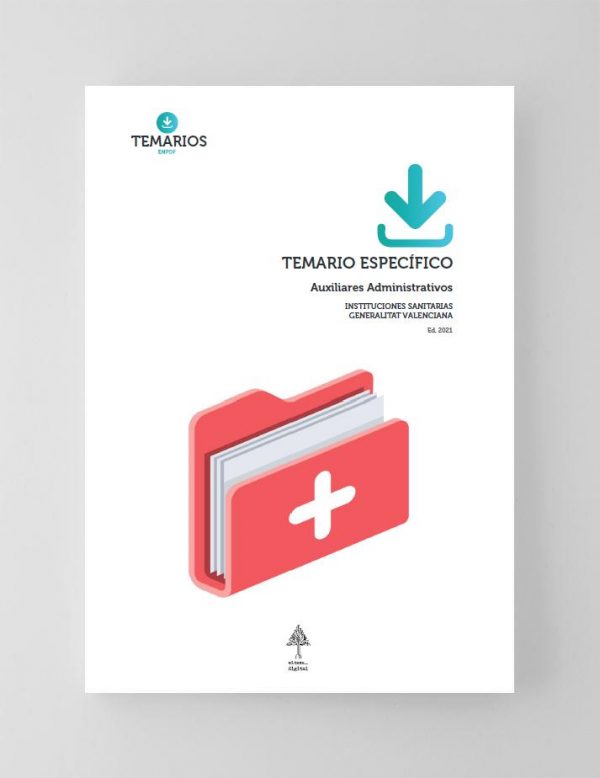 Temario Específico Auxiliares Administrativos Instituciones Sanitarias Comunidad Valenciana