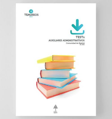 Test Auxiliares Administrativos Comunidad de Madrid 2021