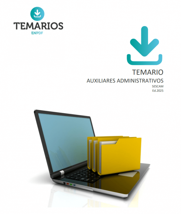 TEMARIO Auxiliares Administrativos SESCAM 2025 + Test de repaso