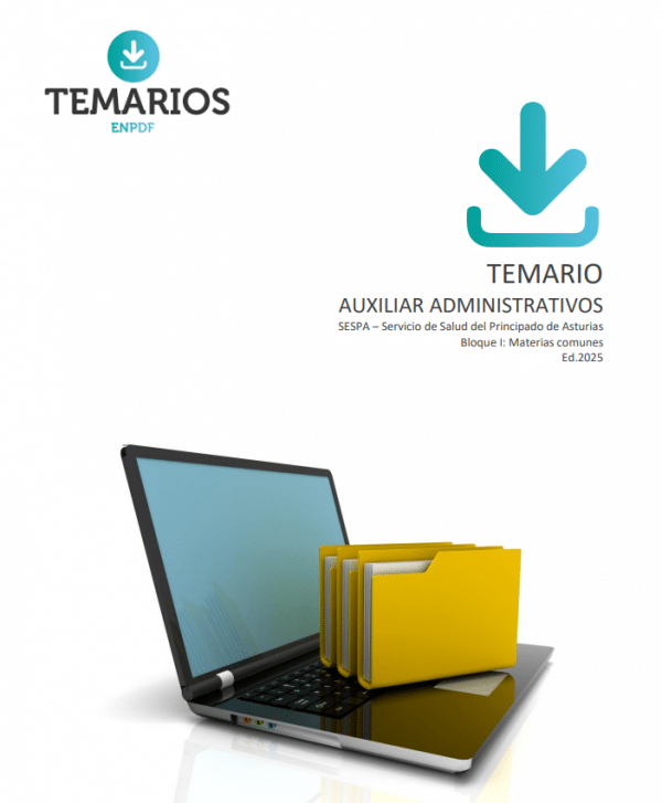 TEMARIO 1 Auxiliares Administrativos Servicio de Salud del Principado de Asturias (SESPA)