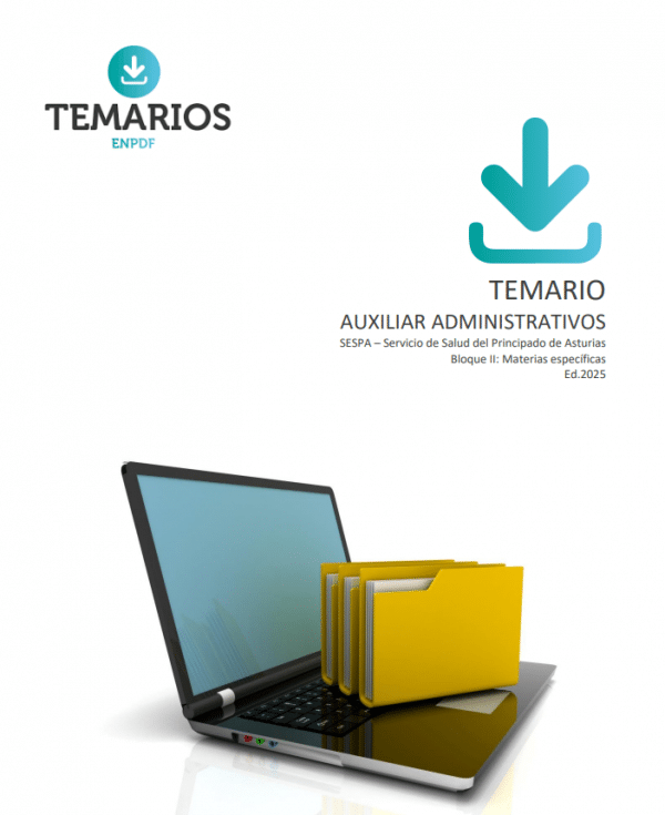 TEMARIO 2 Auxiliares Administrativos Servicio de Salud del Principado de Asturias (SESPA)