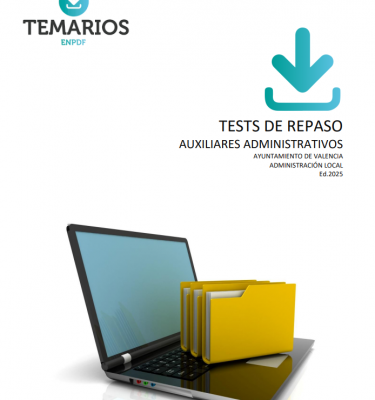 TESTs Bolsa Auxiliares Administrativos Ayuntamiento de Valencia