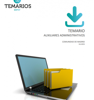 Temario Auxiliares Administrativos Comunidad de Madrid + Test de repaso
