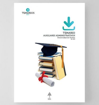 Temario Auxiliares Administrativos - Universidad de Huelva 2021